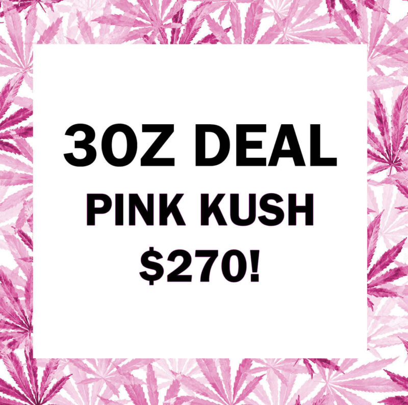 3 oz pink kush
